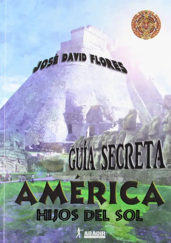 Portada de Guía secreta de América: Los hijos del Sol